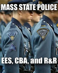 Mass State Police EES, CBA, and R+R